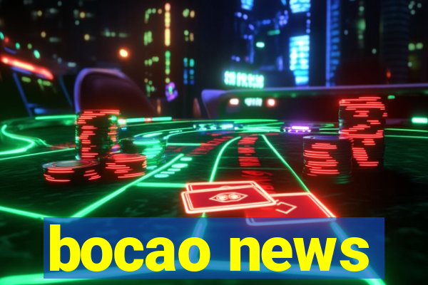 bocao news